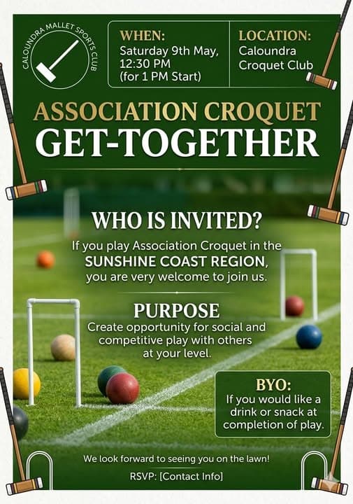 Open invitation for a social afternoon of association croquet, plus one more from Caloundra