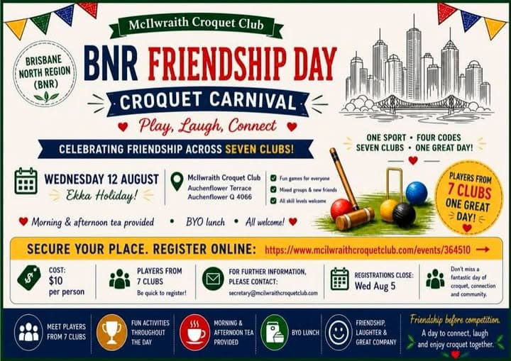BNR Friendship Day Croquet Carnival – Register Now, plus one more from McIlwraith